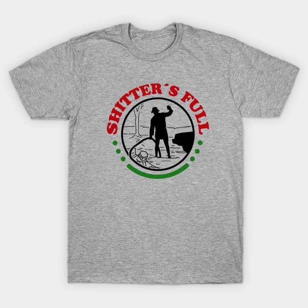 Shitters full hot sale shirt